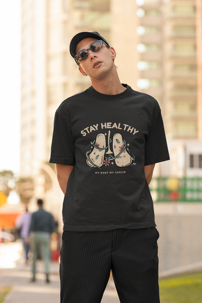 STAY HEALTHY UNISEX BLACK OVERSIZE T-SHIRT